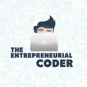 The Entrepreneurial Coder Podcast